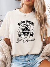 Load image into Gallery viewer, Dead Inside But Caffeinated Graphic
