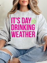 Load image into Gallery viewer, It's Day Drinking Weather Graphic