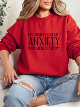 Load image into Gallery viewer, My Anxiety Can Out Anxiety Graphic