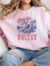 Load image into Gallery viewer, Livin' On That Blue Collar Dollar Graphic