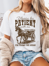 Load image into Gallery viewer, Please Be Patient Graphic Tee