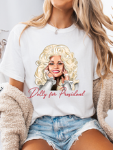 Load image into Gallery viewer, Dolly For President Graphic