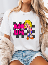 Load image into Gallery viewer, "Well, That's My Life" Graphic Mom