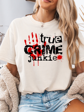 Load image into Gallery viewer, True Crime Junkie Graphic