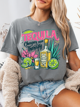 Load image into Gallery viewer, Tequila Cheaper Than Therapy Graphic