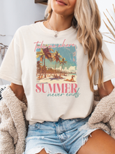 Load image into Gallery viewer, Take Me Where Summer Never Ends Graphic Tee