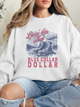 Load image into Gallery viewer, Livin' On That Blue Collar Dollar Graphic