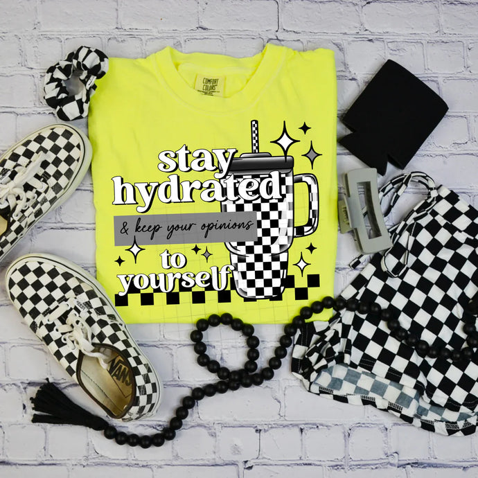 Stay hydrated & opinions to yourself- Multiple Styles