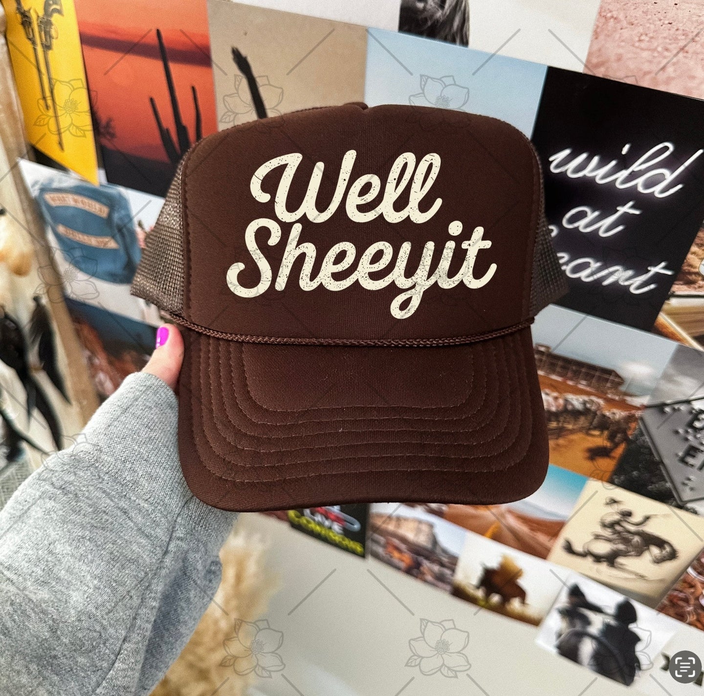 Well Sheey-It Trucker Hat