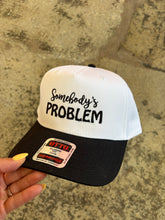 Load image into Gallery viewer, Somebody's Problem Western Trucker Hat