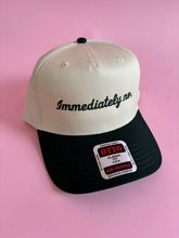 Load image into Gallery viewer, Immediately No. Trucker Hat