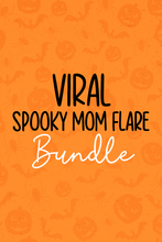 Load image into Gallery viewer, Spooky Mom Flare Bundle Bag (1 Fiona Flare + 1 Spooky Momma Tee)