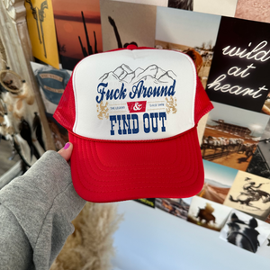 Eff Around Trucker Hat