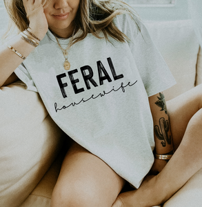 Feral Housewife Tee - DOD